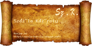 Szüle Károly névjegykártya